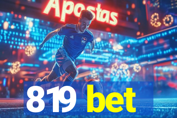 819 bet